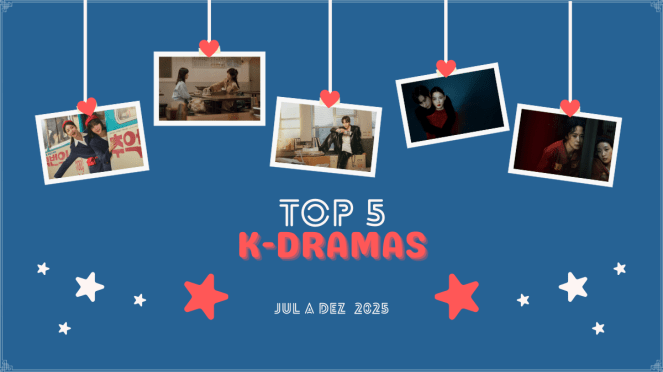 Cover para a capa do post sobre os melhores K-Dramas da segunda metade de 2025: um varal com fotos trazendo imagens das 5 séries coreanas selecionadas